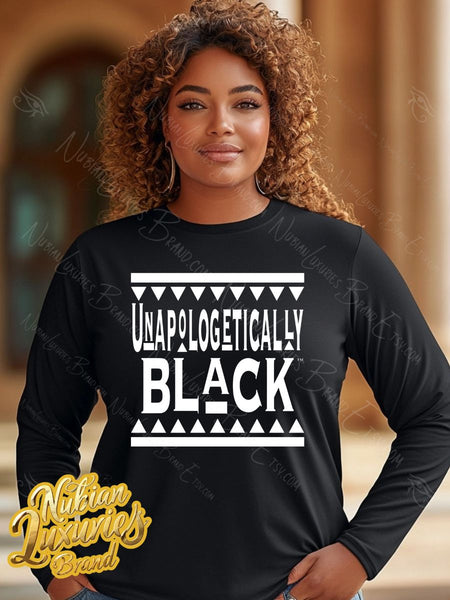 Unapologetically Black (Long Sleeve) (Men's/Unisex)