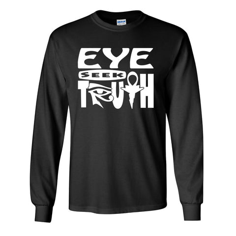 Eye Seek Truth™ (Long Sleeve)